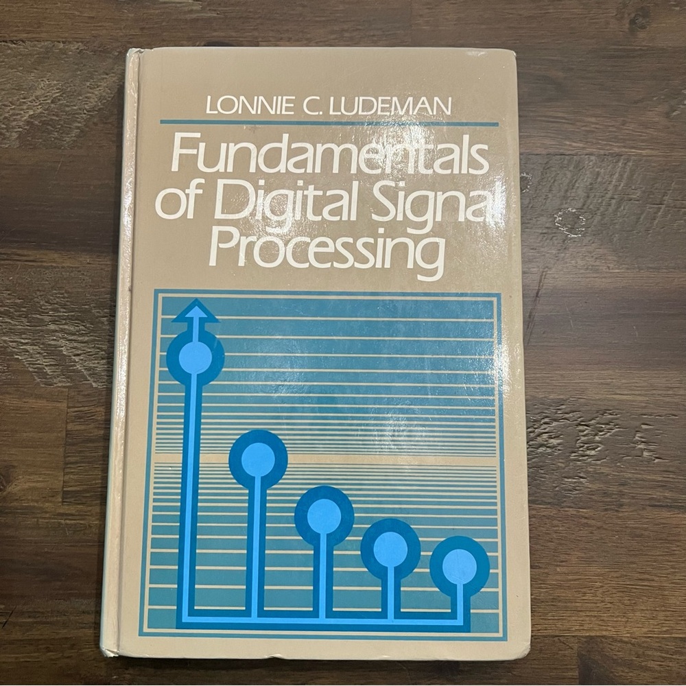 ✅ Fundamentals of Digital Signal Processing by Lonnie Ludeman EUC book